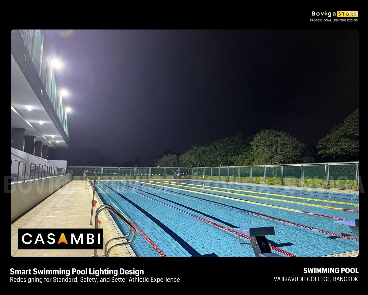 งานออกแบบแสงสว่างและติดตั้งที่สระว่ายน้ำ วชิราวุธวิทยาลัย สำหรับซ้อมและแข่งขัน พร้อมระบบ Smart Lighting : CASAMBI