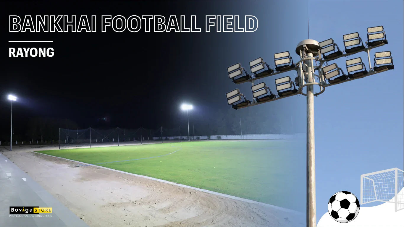 สนามฟุตบอล | Bankhai Football Field - LED Flood Light รุ่น TYPE 2
