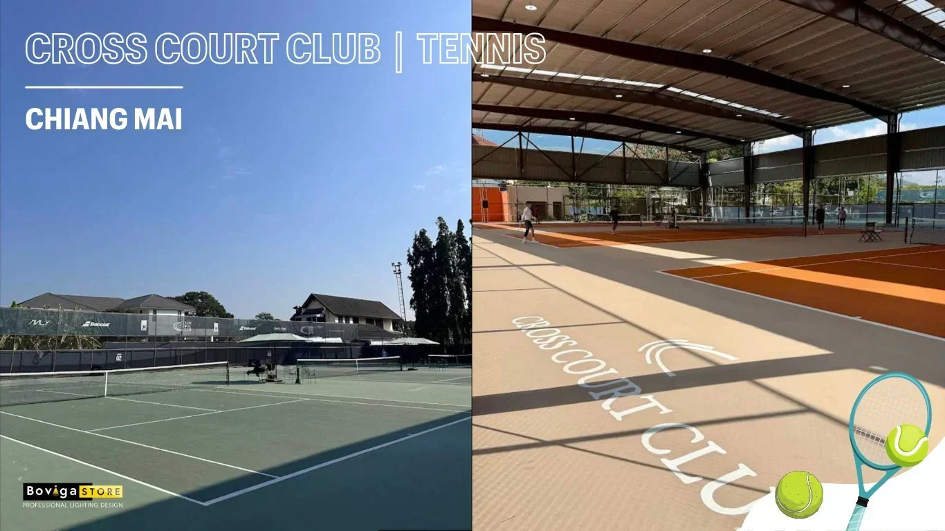 สนามเทนนิส | Cross Court Club - LED Flood Light รุ่น TYPE 1A & LED High Bay รุ่น TYPE 3A
