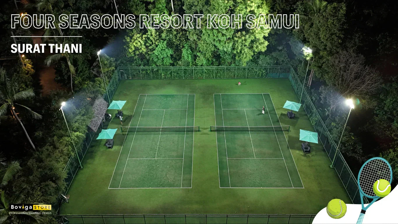 สนามเทนนิส | Four Seasons Resort Koh Samui - LED Flood Light รุ่น SERIES 10A