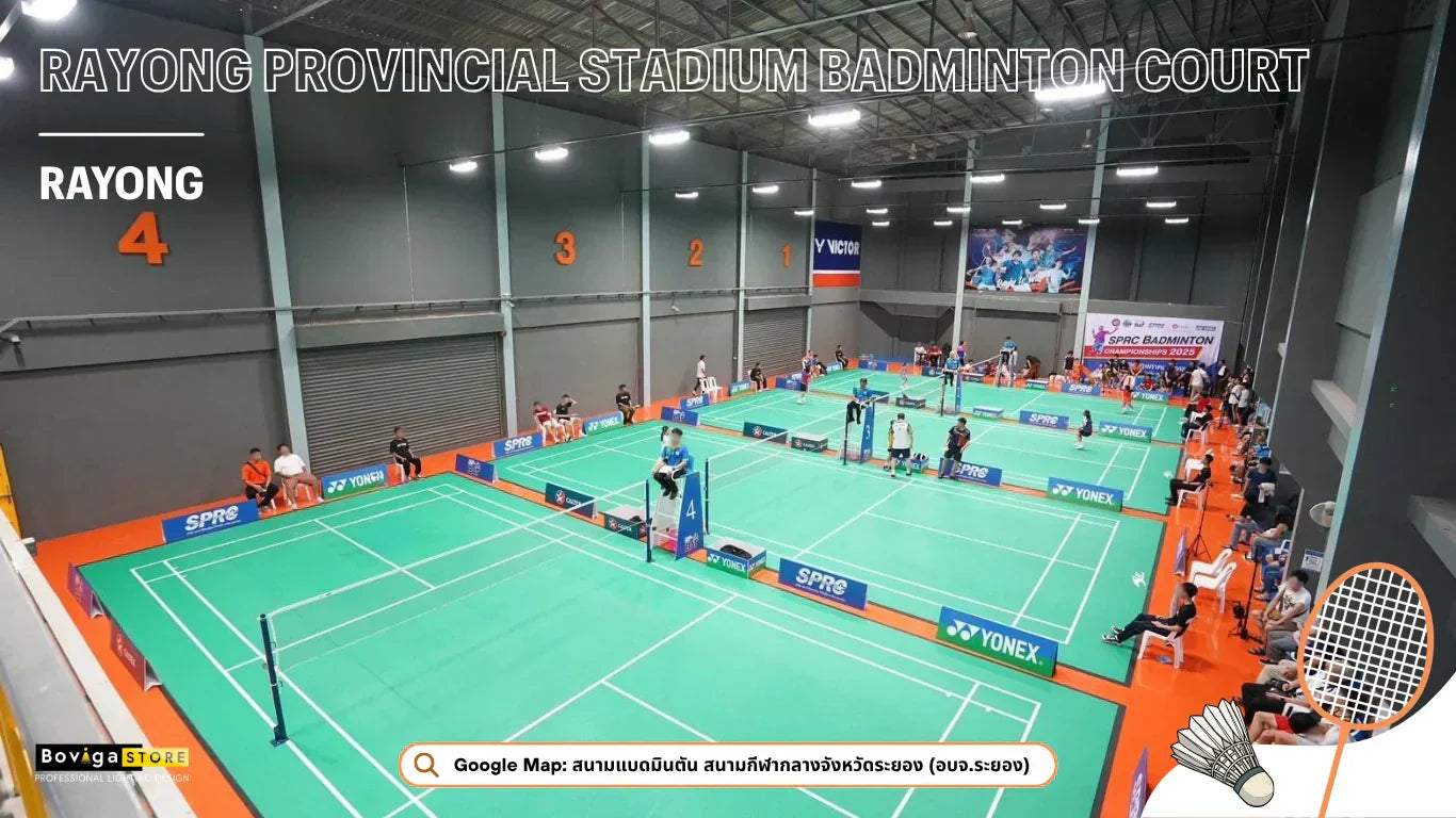 สนามแบดมินตัน | Rayong Provincial Stadium Badminton Court - LED Linear Light รุ่น SERIES 1A