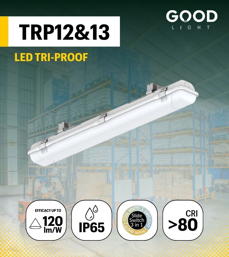 โคมไฟกันน้ำกันฝุ่น LED | LED Tri-Proof | TRP12 & TRP13